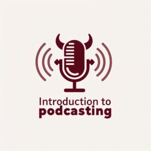 Getting started with Podcasting